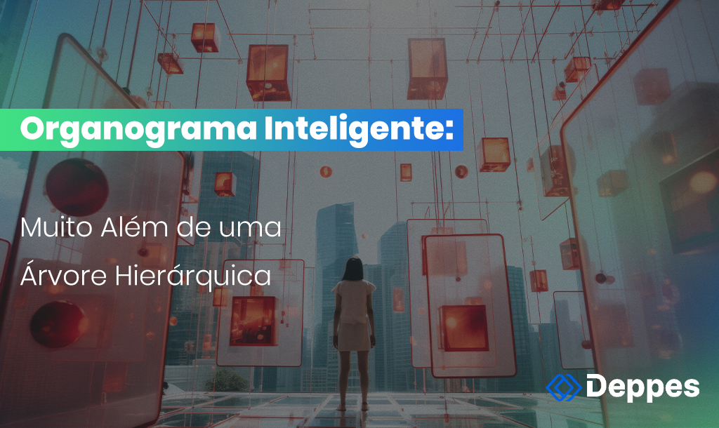Organograma Inteligente: Muito Além de uma Árvore Hierárquica